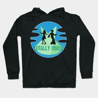 Totally disco Hoodie